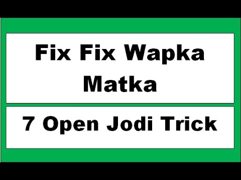 Fix Fix Wapka Matka - latest Matka Guessing Trick Fix Fix Fix Matka Ank Fix Fix Wapka Matka Fb