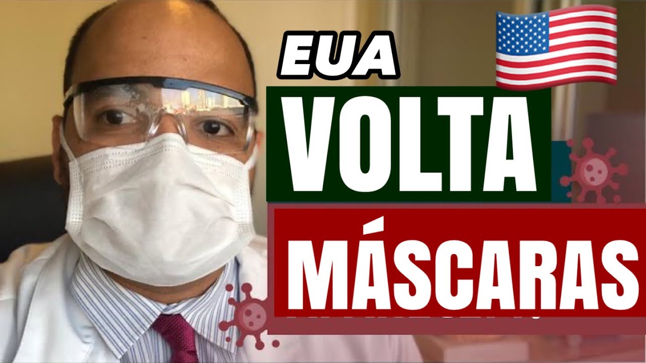 COVID-19: EUA ?? VOLTA A MÁSCARAS em ALGUMAS CIDADES!