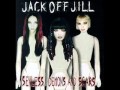 Jack Off Jill - Working With Meat