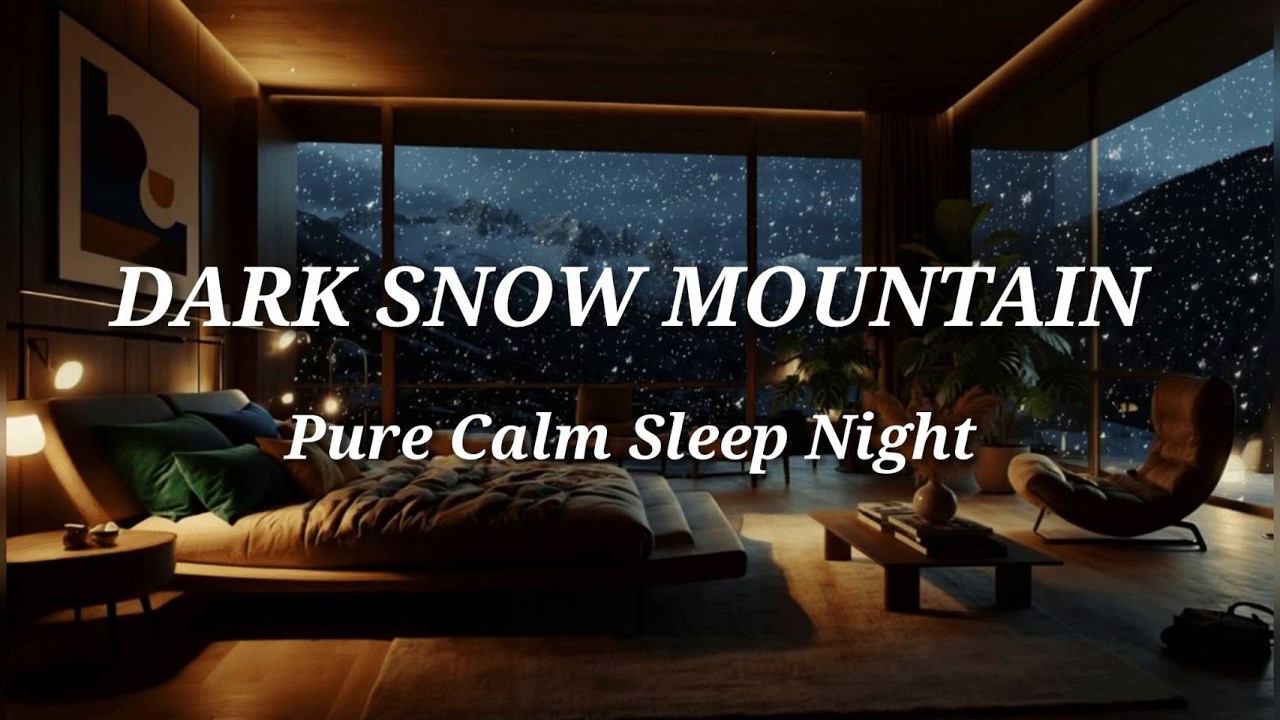 Deep Sleep Music – Modern Snow Mountain Bedroom 🌙 Calm Winter Night