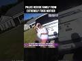 Police Rescue Family From EXTREMELY Toxic Mother