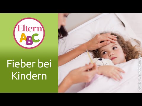 Fieber: Was tun, wenn mein Kind fiebert? | Kleinkind | Eltern ABC | ELTERN | Elternratgeber