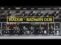 Ikadub  badman dub batrecordsprod