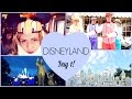 Disneyland 2015 Day 1 Vlog: First Time at Disneyland! | Gillian At Home