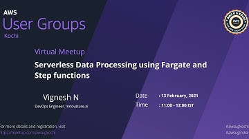 AWSUGKOCHI -  Serverless Data Processing using Fargate and Step functions
