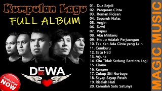 Kumpulan Lagu Dewa 19 Populer Full Album Greatest Hits 2020 Populer Sepanjang Masa