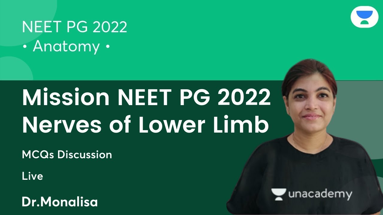 Nerves of Lower Limb  | Mission NEET PG 2022  | Let's Crack NEET PG | Dr Monalisa