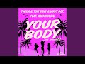 Your body original mix