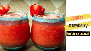 Loquat Strawberry Fruit Cocktail Juice | Ramzan Iftar Drinks | Make Summer Refreshing Juices at Home