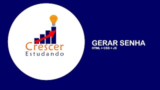 #04 Gerador de Senha HTML + CSS + JS