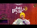 Jatt da pyar official teaser  shubh goraya ft gur sidhu  rupan bal  g world records