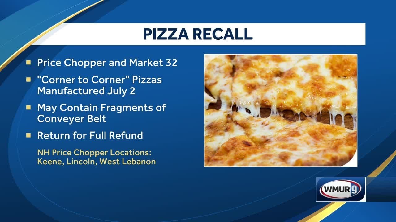 Price Chopper and Market 32 recall "corner to corner" pizzas YouTube