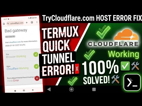 Termux Cloudflare Quick Tunnel 502 Bad Gateway Error Solved! 🛠️ | How to Fix Quick Tunnel Error