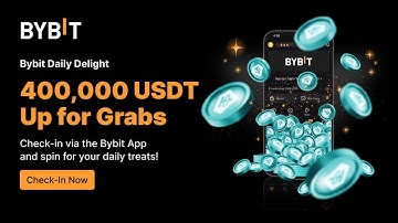 BYBIT New Prize Pool Offer Daily Delight: 400,000 USDT Prize Pool Awaits!