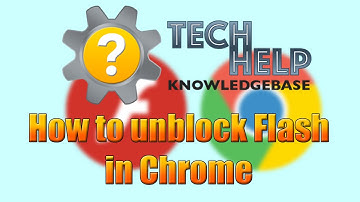 How to unblock Flash in Chrome
