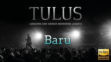 Baru - Langsung Dari Konser Monokrom Jakarta