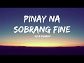 Pinay Na Sobrang Fine - Kyle Zagado ( Lyrics )