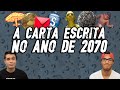 A CARTA DO ANO 2070