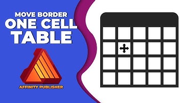 How to move the border of one cell in a table in Affinity publisher