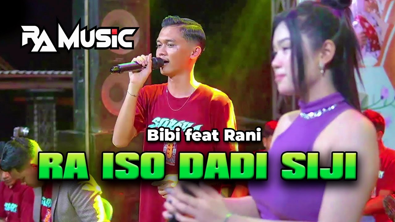RA ISO DADI SIJI - BIBI FEAT RANI | RA MUSIC | LIVE KALI GLONGGONG KIDUL GAYAM 13 OKTOBER 2025