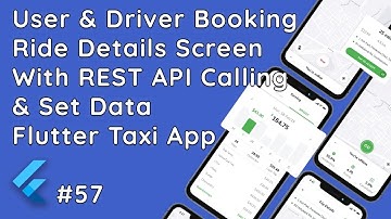 Flutter App: Booking Ride Details with API Calling & Data Handling #57