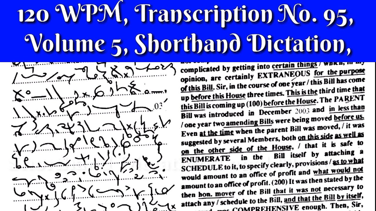 120 WPM, Transcription No  95, Volume 5, Shorthand Dictation, Kailash Chandra,1000 Words