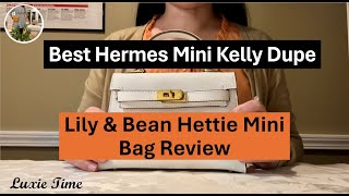 Best Hermes Mini Kelly Dupe from Lily & Bean