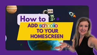 HOW TO ADD SCHOOLIO TO HOMESCREEN