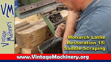 Monarch Lathe Restoration - Part 15: Scraping the Saddle Square