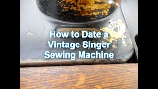 How to Date Your Vintage Singer Sewing Machine #VintageSewingMachine #Vintage #Sewing screenshot 4