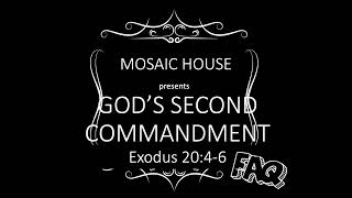 2 FAQ GODS SECOND COMMANDMENT