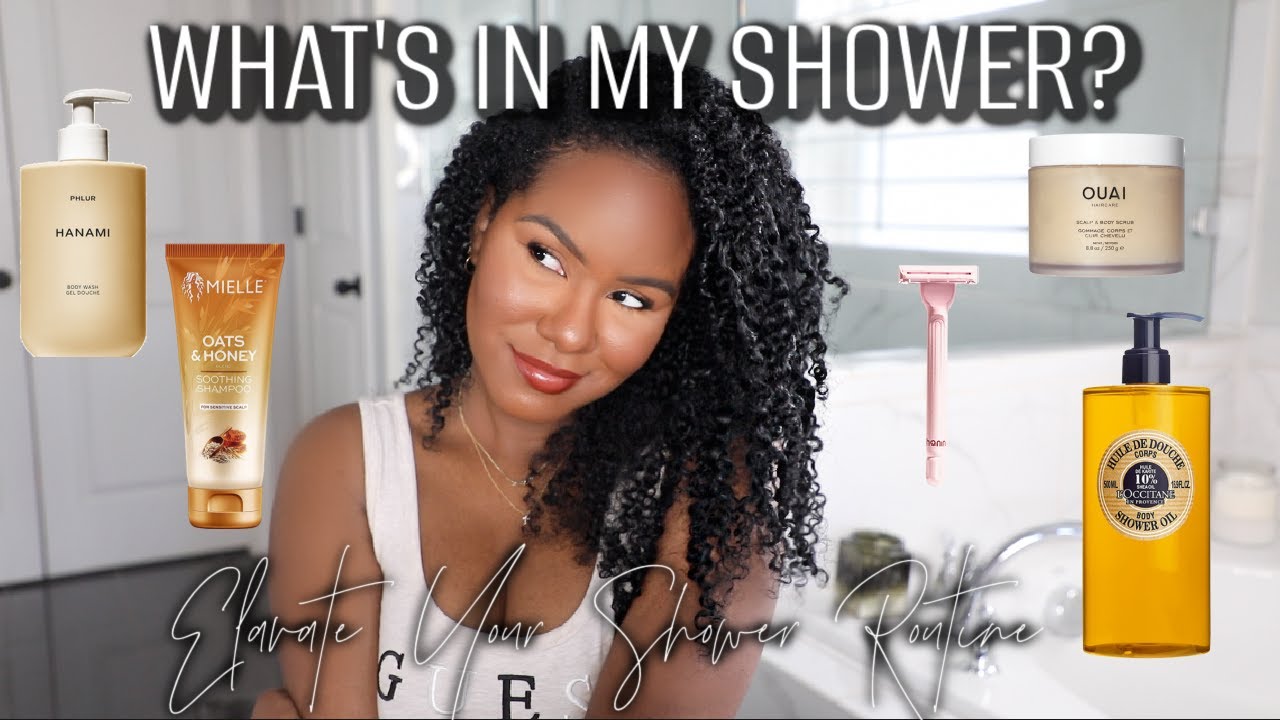 WHAT'S IN MY SHOWER | SUMMER 2023 | ELAVATE YOUR SHOWER ROUTINE