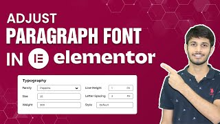 How To Adjust Paragraph Font In The Elementor | WordPress Tutorial