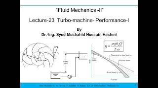 Fluid Mechanics | Lecture 23 |Turbomachine| Performance curves| Efficiency | Friction head | Losses