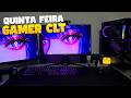 Fim de tarde de uma quinta feira de um GAMER CLT