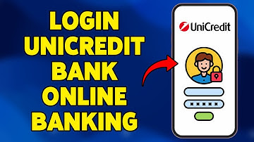 How To Login UniCredit Bank Online Banking 2025 | Sign In & Access UniCredit Account