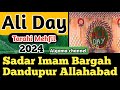 Tarhi mahfil imambargah sadar dandupur ald 2024