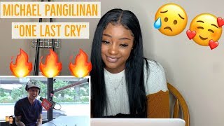 MICHAEL PANGILINAN “ONE LAST CRY” *REACTION*