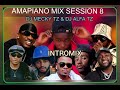 INTROMIX FOR AMAPIANO MIX SESSION 8 BY DJ MECKY TZ AND DJ ALFA TZ THE VIBE MIX IS COMING 