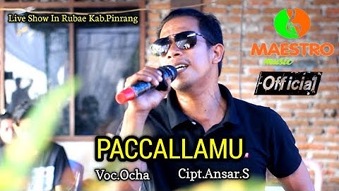 Lagu Bugis Bikin Baper ~ PACCALLAMU ~ Karya.Ansar.S ~ Voc.Ocha ~ Show In Rubae Kab. Pinrang