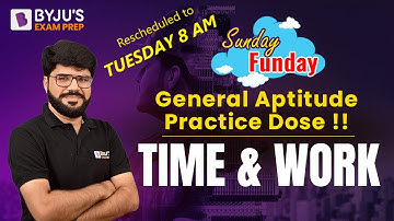 Time & Work Questions Practice | General Aptitude Concepts | GATE 2023 Engineering Mathematics