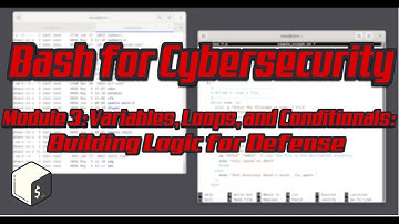 Bash for Cybersecurity | Module 3: Variables, Loops, and Conditionals: Building Logic for Defense