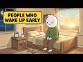 The Psychology of People Who Wake Up Early