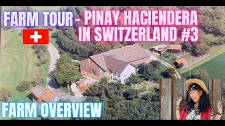 FARM TOUR - PINAY HACIENDERA IN SWITZERLAND #FARM
