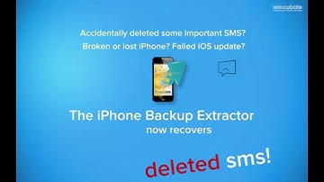 iPhone Backup Extractor | Recovering deleted messages