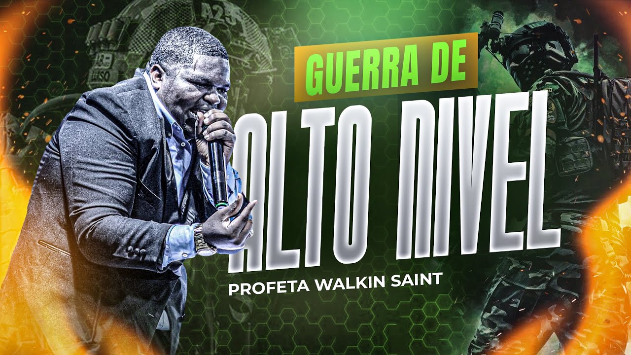 profeta walkin saint guerra de alto nibel 3