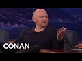 Bill burr meditating makes me mad  conan on tbs