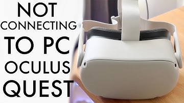 How To FIX Oculus Quest 2 Not Connecting To PC! (2022)