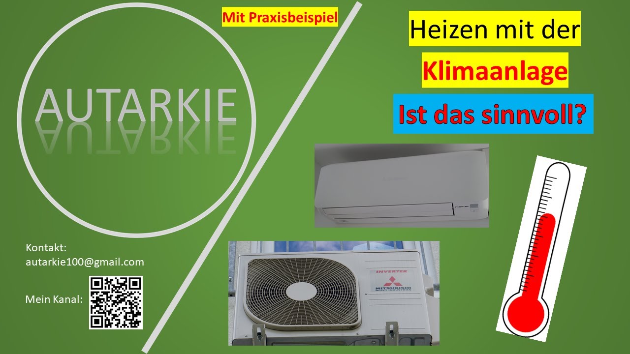 Update Heizen mit Klimaanlage - Ist das sinnvoll? - Ein Praxisbeispiel - Autarkie - Folge 117