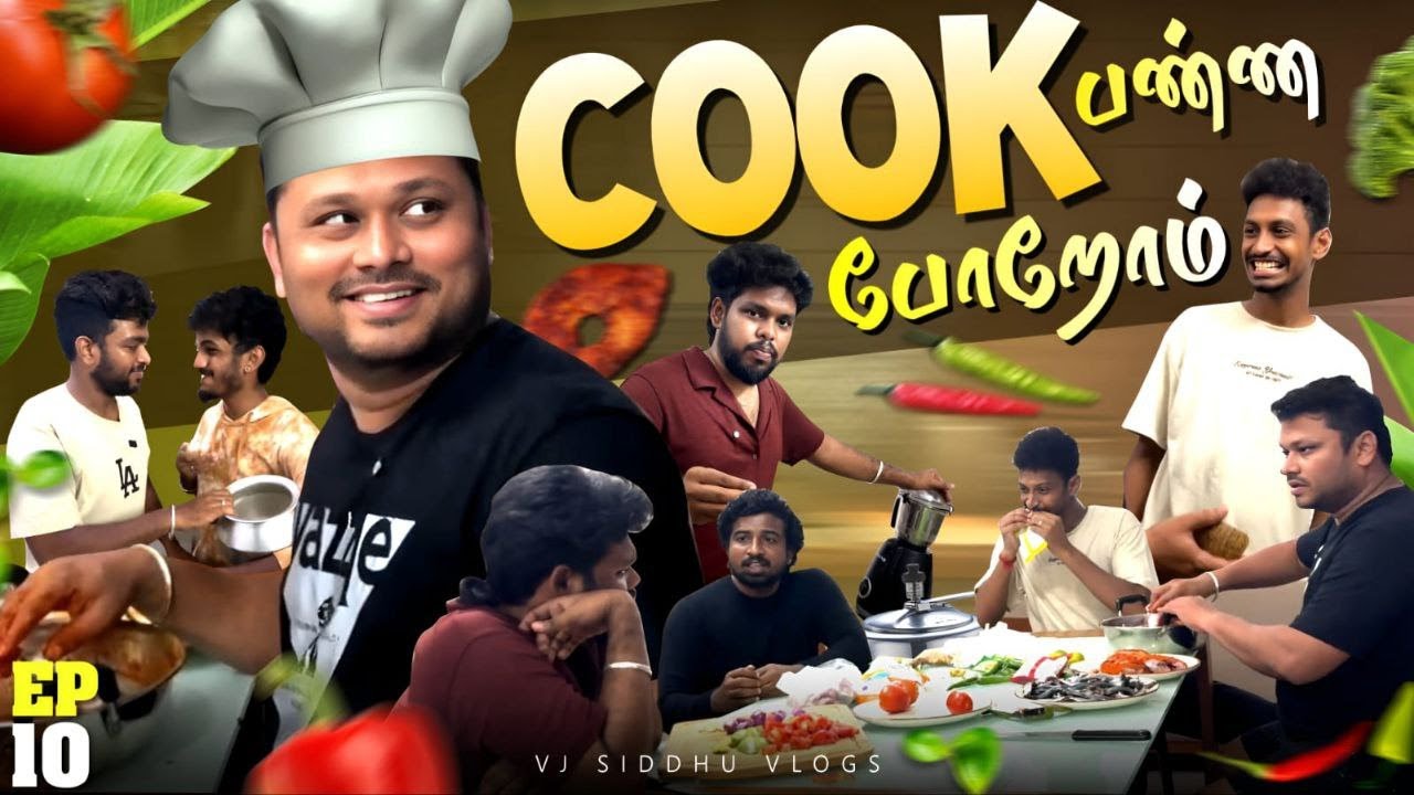 கோளாறு Boys-ம் Cooking Challenge-ம்   | Kerala Series | Ep - 10 | Vj Siddhu Vlogs